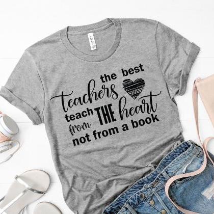 Teacher T-shirt/ Teaching Is A Work Of The Heart..