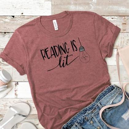 Teacher T-shirts/ Reading Is Lit/ Reading Shirt/..