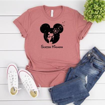 Positive T-shirt| Scatter Kindness Shirt| Disney..