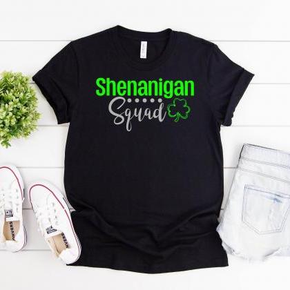 Funny T-shirt | Shenanigans Squad Matching Shirt |..