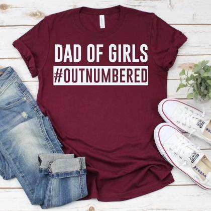 Men T-shirt | Girl Dad Shirt| Dad Of Girls|..