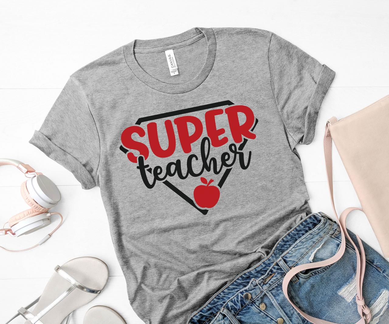 Funny Teacher Shirt/ Super Teacher/ Teacher T-shirts/ Teacher Gifts/ Teacher Appreciation/ Teacher/ Elementary Teacher/ Reading/ Teacher