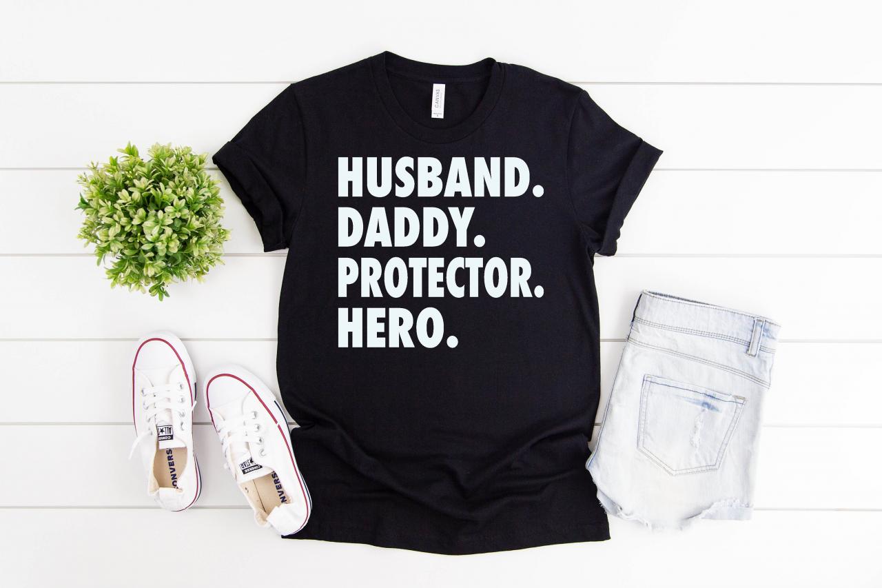 Men T-Shirt | Husband. Daddy. Protector. Hero| Fathers Day Shirt| Husband Gift Men's Shirt| Husband T-shirt | Dad Funny Shirt| Hero Shirt