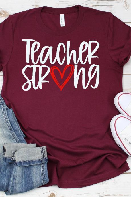 Teacher Shirt| Teacher Strong T-shirt| Strong Shirt| Support Teachers Shirt| Teacher Appreciation| Teacher Love Shirt