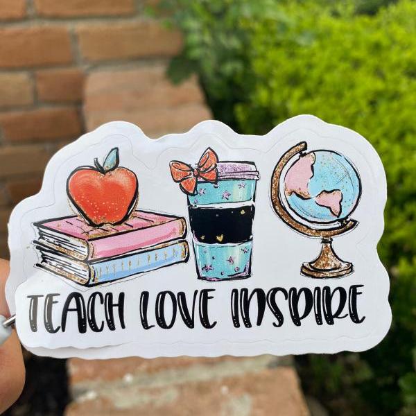 Teach Love Inspire Vinyl Sticker , Teacher Sticker, Teacher Love, Teacher Gift, Teacher Appreciation